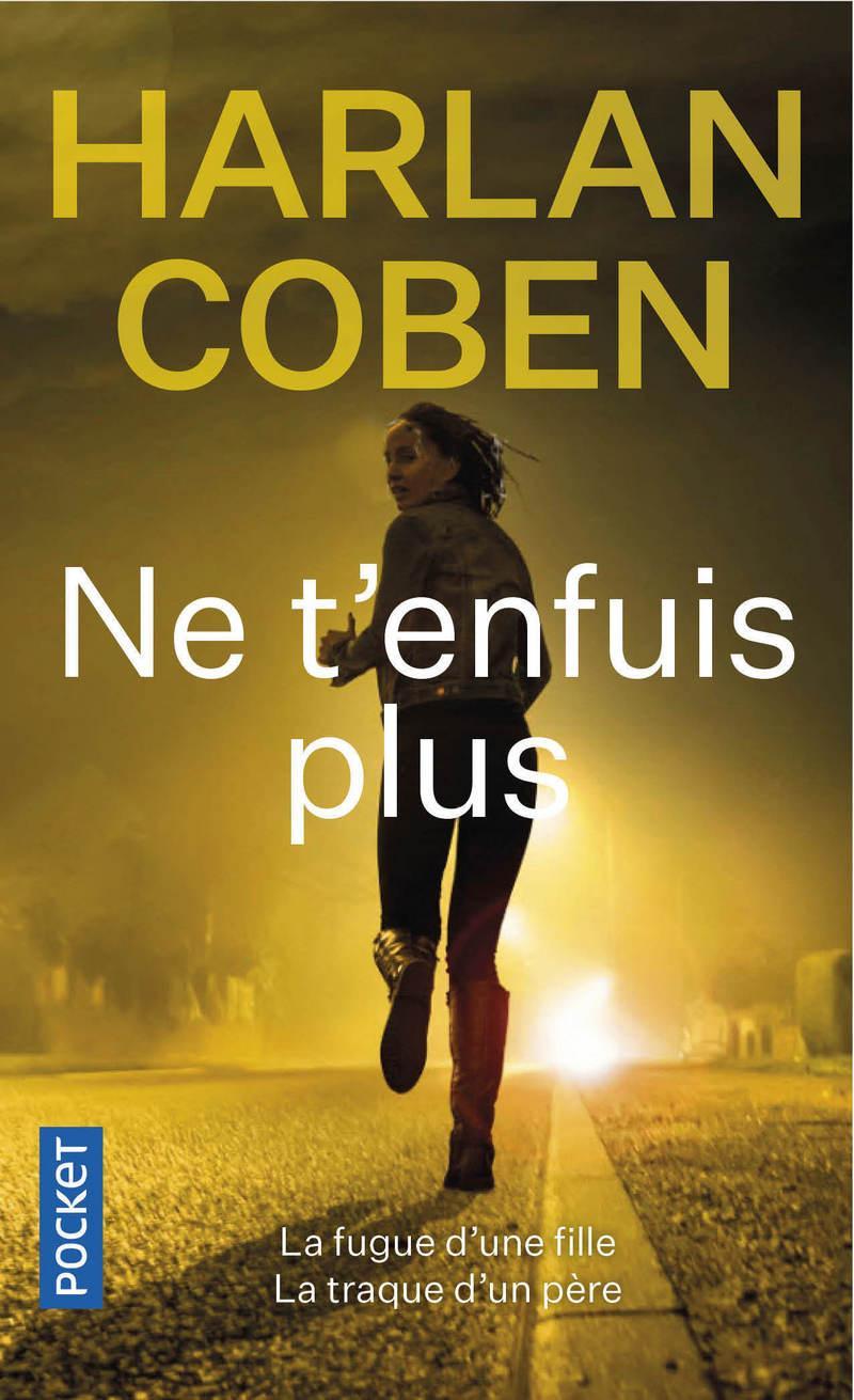 Harlan Coben: Ne t'enfuis plus (French language, 2020, Presses Pocket)