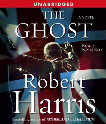 Robert Harris: The Ghost (AudiobookFormat, 2007, Simon & Schuster Audio)