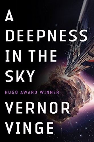 Vernor Vinge: A Deepness in the Sky (Zones of Thought series Book 2) (2007, Tor Books)