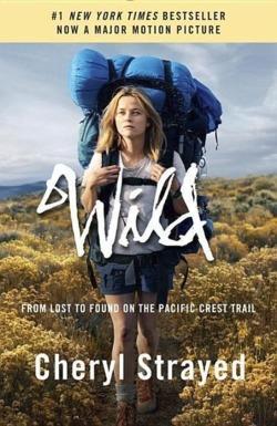 Cheryl Strayed: Wild (Movie Tie-In Edition) (Paperback, 2014, Vintage)