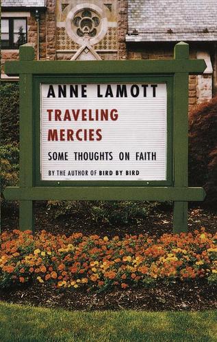 Anne Lamott: Traveling Mercies (EBook, 2000, Knopf Doubleday Publishing Group)