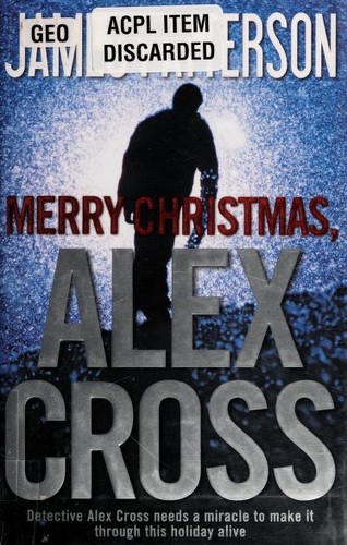 James Patterson: Merry Christmas, Alex Cross (2013, Little, Brown and Company)