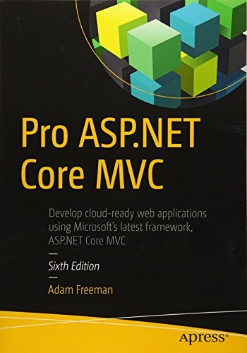 Adam Freeman: Pro ASP.NET Core MVC (2016, Apress)