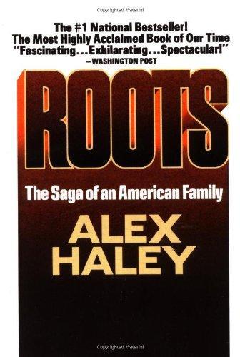Alex Haley: Roots (1976, Bantam Doubleday Dell)