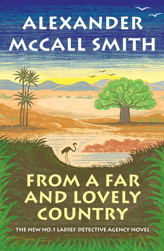 Alexander McCall Smith: From a Far and Lovely Country (Paperback, 2023, Knopf Doubleday Publishing Group)