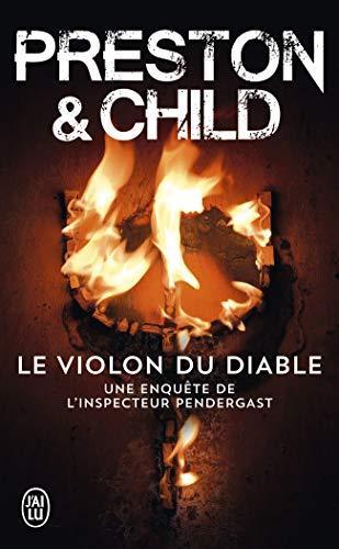 Lincoln Child, Douglas Preston: Le violon du diable (French language, 2008)