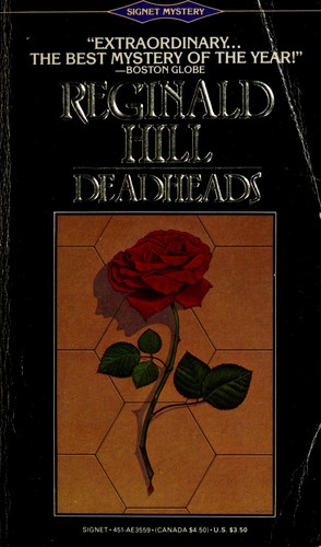 Reginald Hill: Deadheads (1985, Signet)