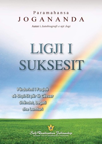 Paramahansa Yogananda: Lighi i suksesit (Albanian language, 2020, Self Realization Fellowship)