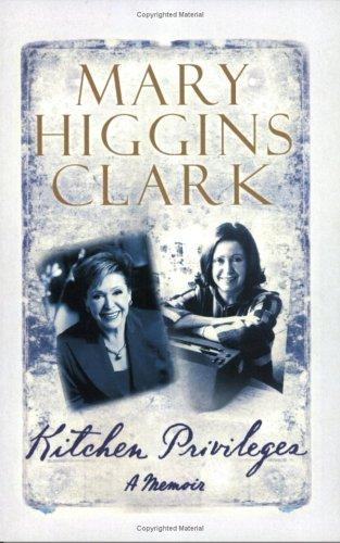 Mary Higgins Clark: Kitchen Privileges (Paperback, 2004, Pocket Books)