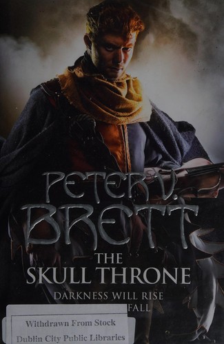 Peter V. Brett: The skull throne (2015)