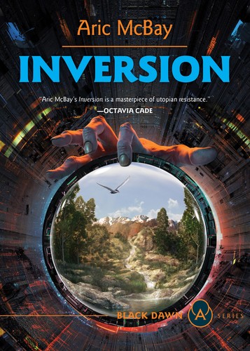 Aric McBay: Inversion (Paperback, 2023, AK Press)