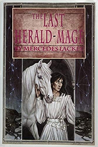 Mercedes Lackey: The Last Herald-Mage (Valdemar: The Last Herald-Mage, #1-3) (Hardcover, 1990, Guild America Books)