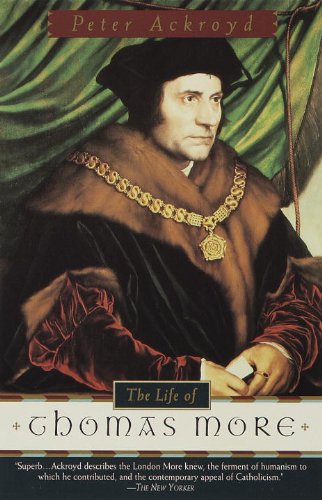Peter Ackroyd: The Life of Thomas More (EBook, 2012, Anchor)