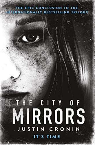 Justin Cronin: The City of Mirrors (EBook, 2016, Orion)