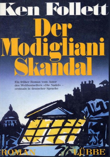 Ken Follett: Der Modigliani- Skandal. (Hardcover, German language, 1988, Lübbe)