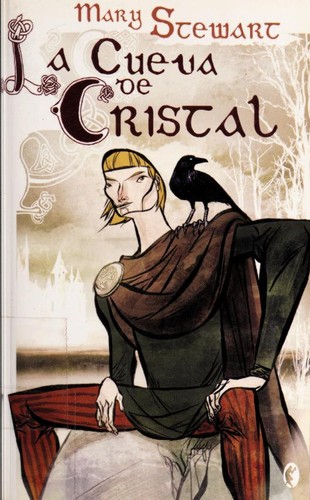 Mary Stewart: La cueva de cristal (Spanish language, 2007, Ediciones B)