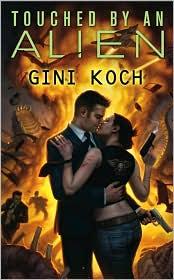 Gini Koch: Touched by an Alien (2010, Daw Books)