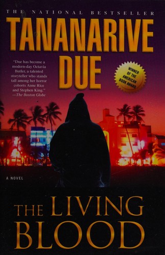 Tananarive Due: Living Blood (2002, Washington Square Press)