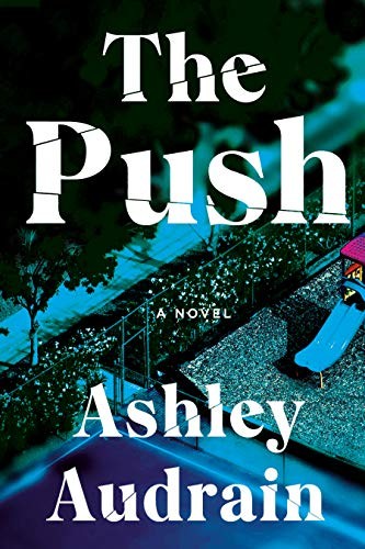 Ashley Audrain: The Push (Paperback, 2021, Viking)