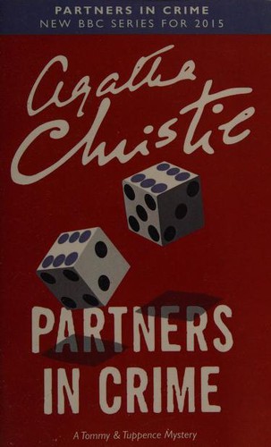 Agatha Christie: Partners in Crime (Tommy & Tuppence Chronology) (Paperback, 2001, HarperCollins Publishers Ltd)