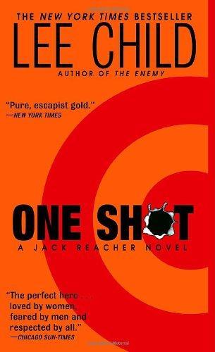 Lee Child: One Shot (Jack Reacher, #9) (2006)