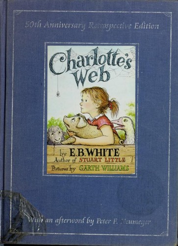 E. B. White: Charlotte's Web (Hardcover, 2002, HarperCollins Publishers)