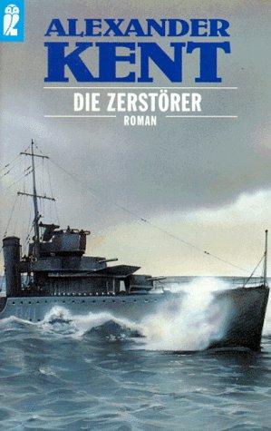 Douglas Reeman: Die Zerstörer (Paperback, German language, 1997, Ullstein Buchverlage GmbH & Co. KG / Ullstein Tas)