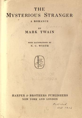 Mark Twain: The mysterious stranger (1916, Harper)
