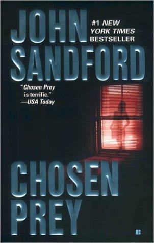 John Sandford, John Camp: Chosen Prey (2004, Berkley)