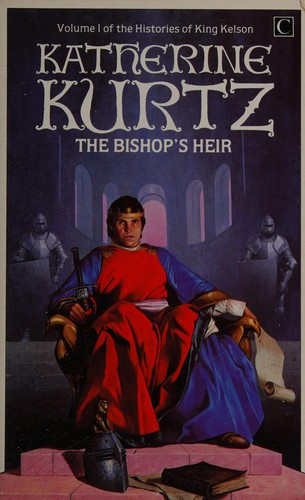 Katherine Kurtz: The bishop's heir (1984, Century)