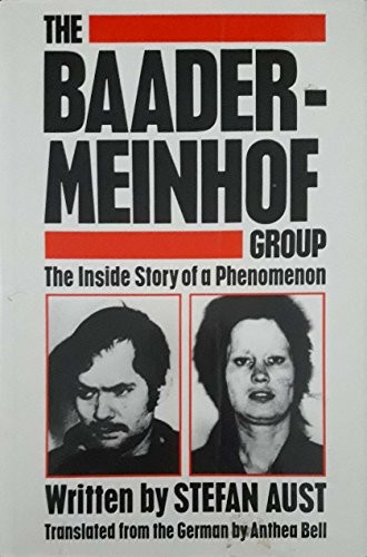 Stefan Aust: The Baader-Meinhof group (1987, Bodley Head)