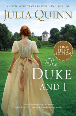 Julia Quinn: Duke and I (2021, HarperCollins Publishers)