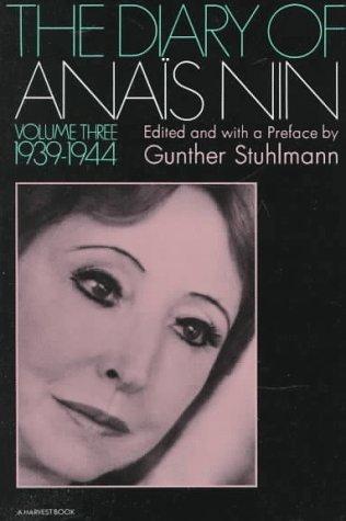 Anaïs Nin: The Diary Of Anais Nin, Volume 3 (1939-1944) (1971, Harvest/HBJ Book)