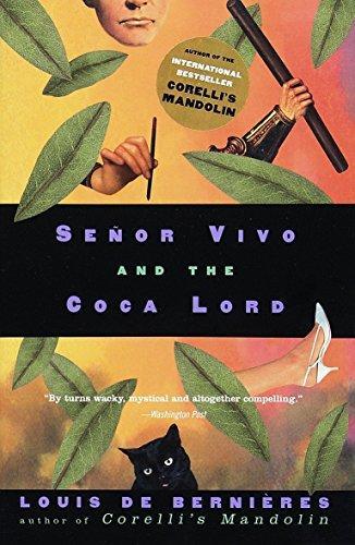 Louis de Bernières: Señor Vivo and the Coca Lord (1998)