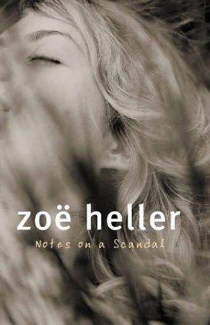 Zoe Heller: Notes on a Scandal (Hardcover, 2003, Viking)