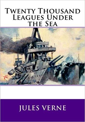 Jules Verne: Twenty Thousand Leagues Under the Sea (2019, CreateSpace Independent Publishing Platform)