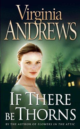 V. C. Andrews: If There Be Thorns (Dollanganger Family 3) (Paperback, 1981, HarperCollins Publishers Ltd)