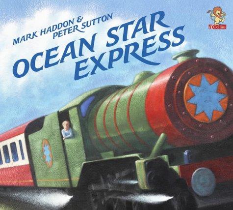 Mark Haddon: Ocean Star Express (Paperback, 2002, HarperCollins Publishers Limited)