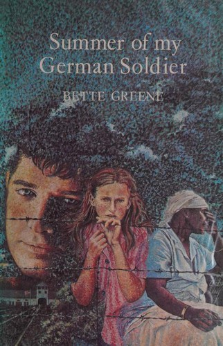 Bette Greene: Summer of my german soldier (1974, Hamish Hamilton)