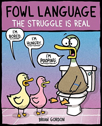 Brian Gordon: Fowl Language (Paperback, 2017, Andrews McMeel Publishing)