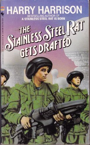 Harry Harrison: The Stainless Steel Rat Gets Drafted (Paperback, 1988, Bantam Spectra)