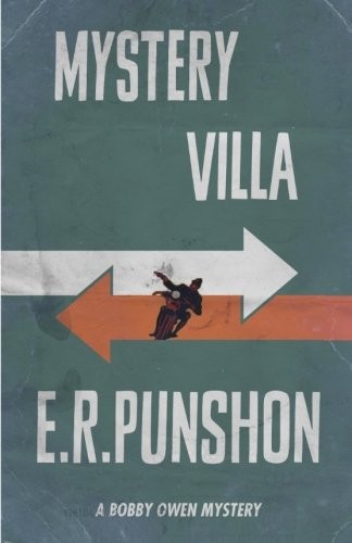 E. R. (Ernest Robertson) Punshon: Mystery Villa (Paperback, 2015, Dean Street Press)
