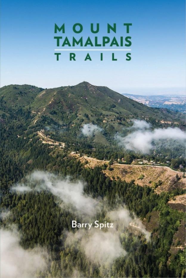 Barry Spitz: Mount Tamalpais Trails (Paperback, 2016, Golden Gate National Parks Conservancy)