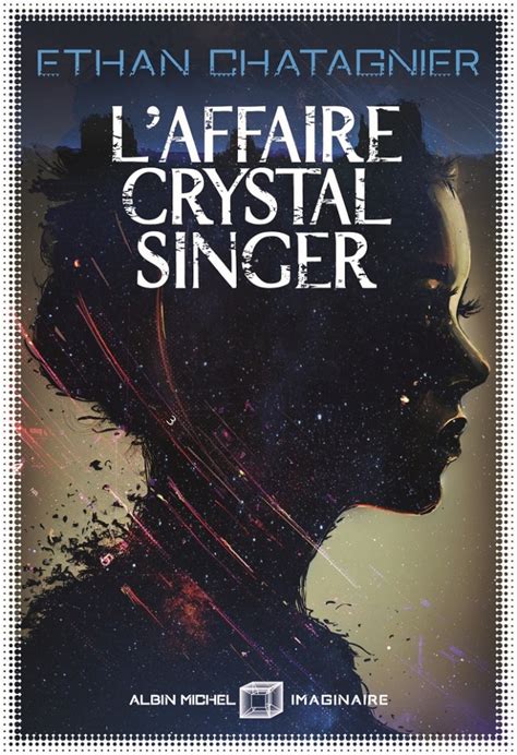 L'Affaire Crystal Singer (Hardcover, Français language, 2023, Albin Michel)