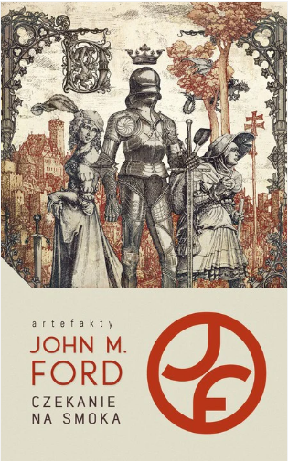 John M. Ford: Czekanie na smoka (Polish language)