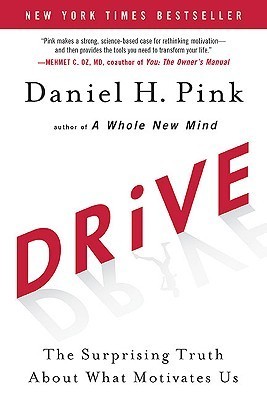 Daniel H. Pink: Drive (2018, Canongate Books)