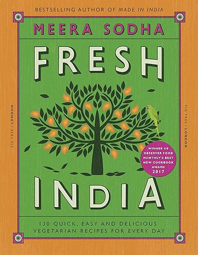 Meera Sodha: Fresh India (2016, Penguin Books, Limited)