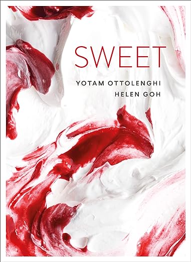 Yotam Ottolenghi, Helen Goh: Sweet (Hardcover, 2017, Appetite by Random House)