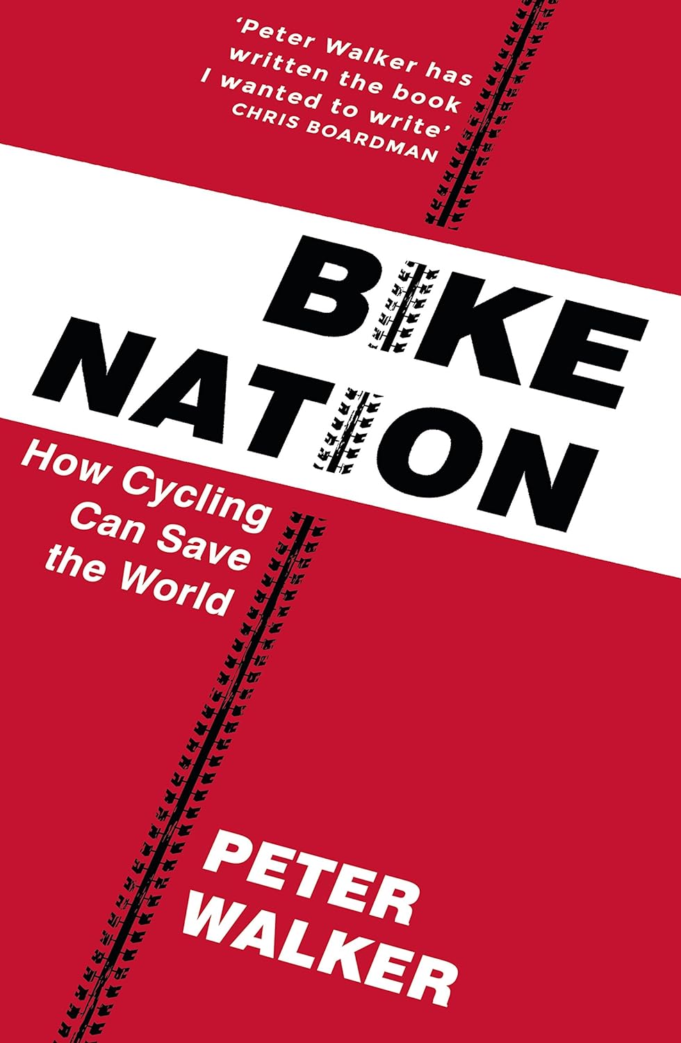 Peter Walker: Bike Nation (2017, Penguin Random House)