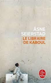 Åsne Seierstad: Le libraire de Kaboul (French language, 2003, JC Lattès)